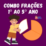 Combo Frações 1º ao 5º Ano